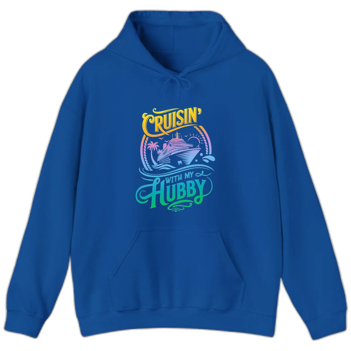 Cruisin' With My Hubby Cruise Ship Hoodie in Royal