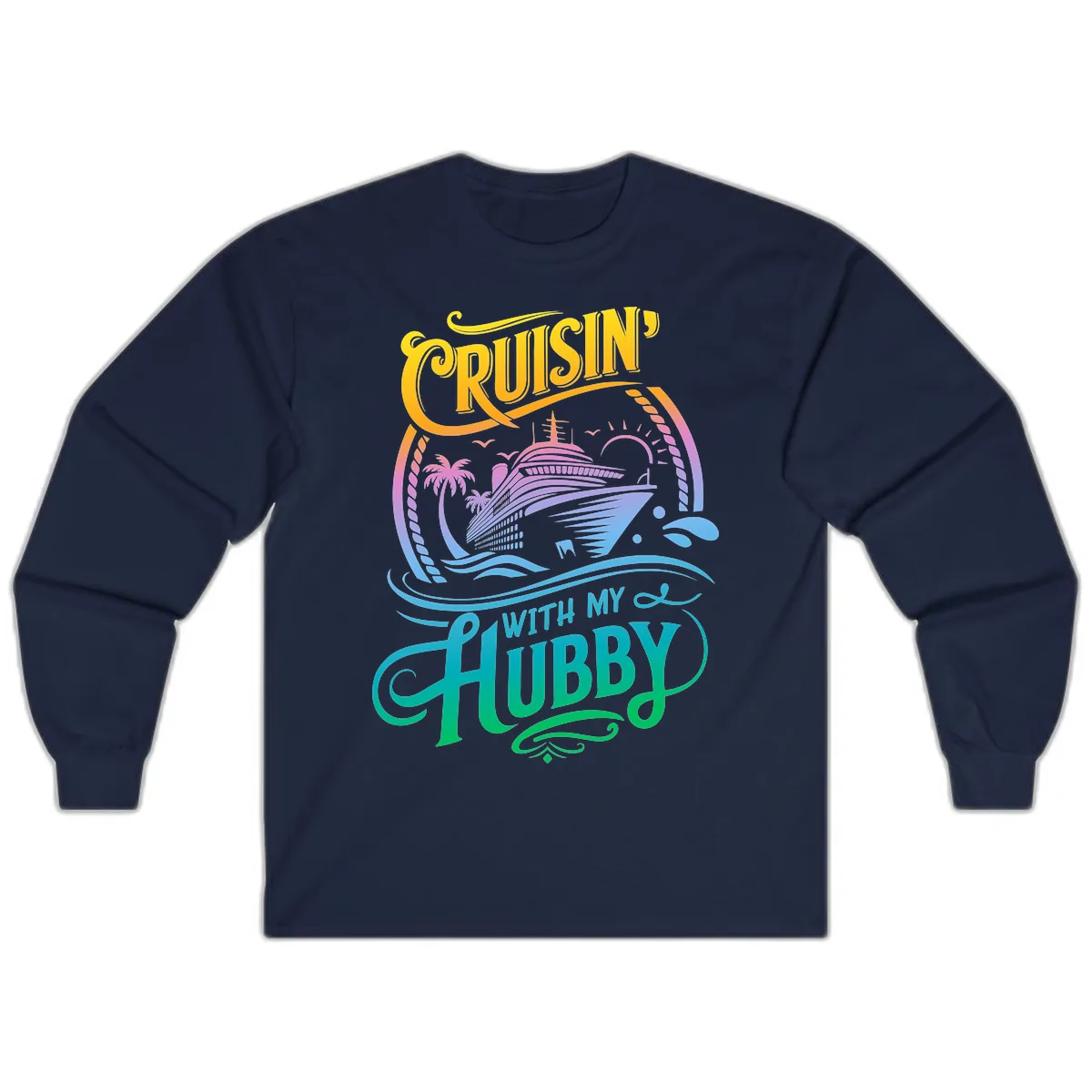 Cruisin' With My Hubby Cruise Ship Long Sleeve in Navy