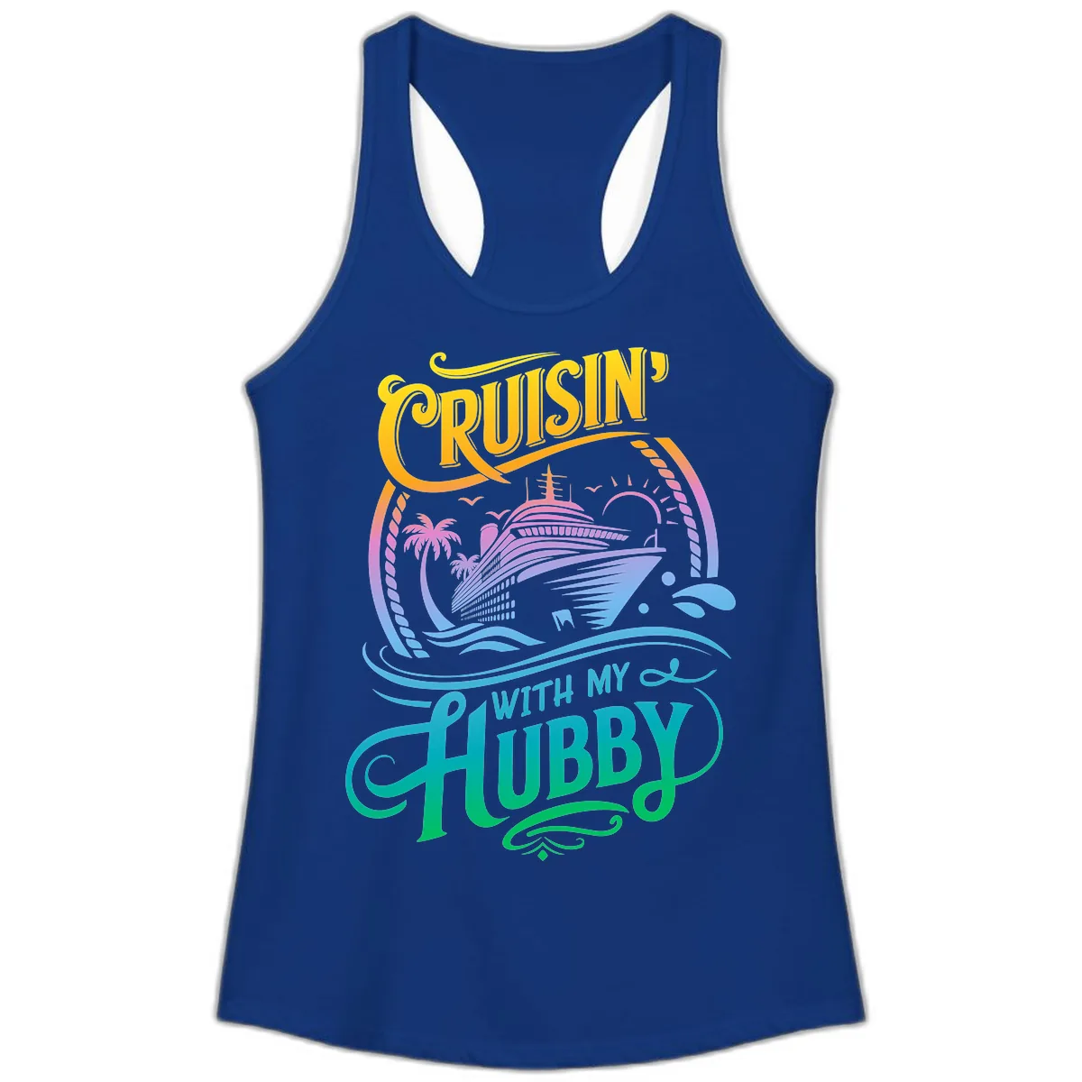 Cruisin' With My Hubby Cruise Ship Ladies Tank in Solid Royal