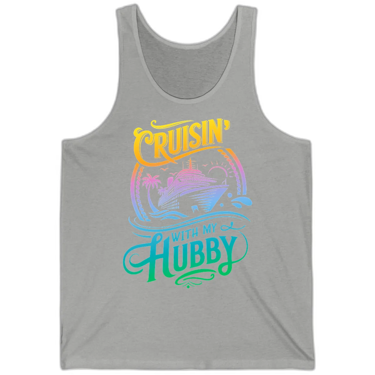 Cruisin' With My Hubby Cruise Ship Tank in Athletic Heather