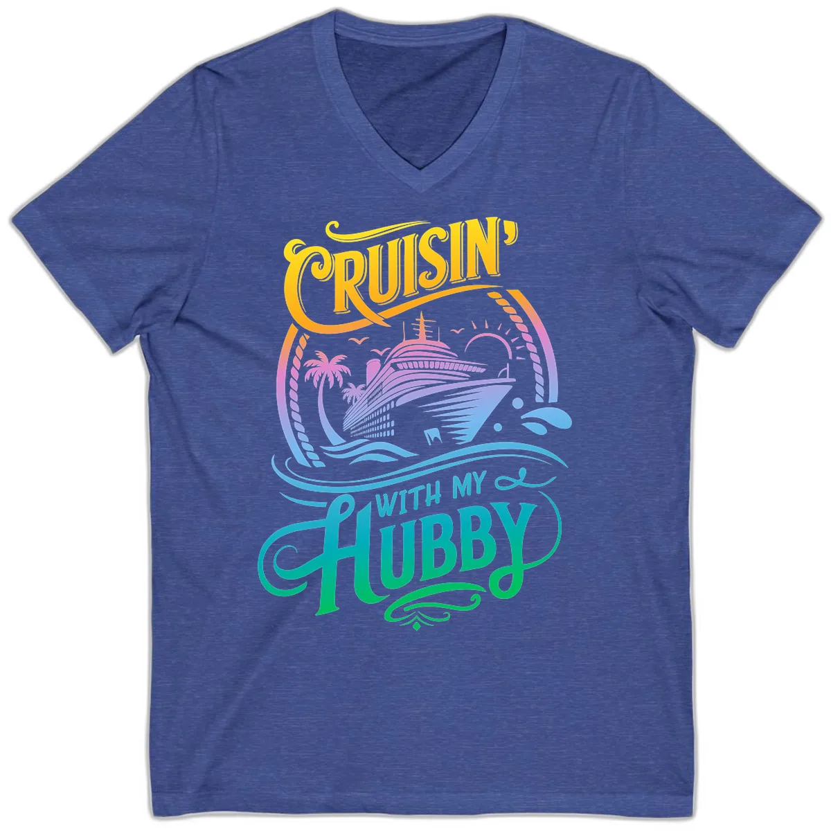 Cruisin' With My Hubby Cruise Ship V-Neck in Heather True Royal