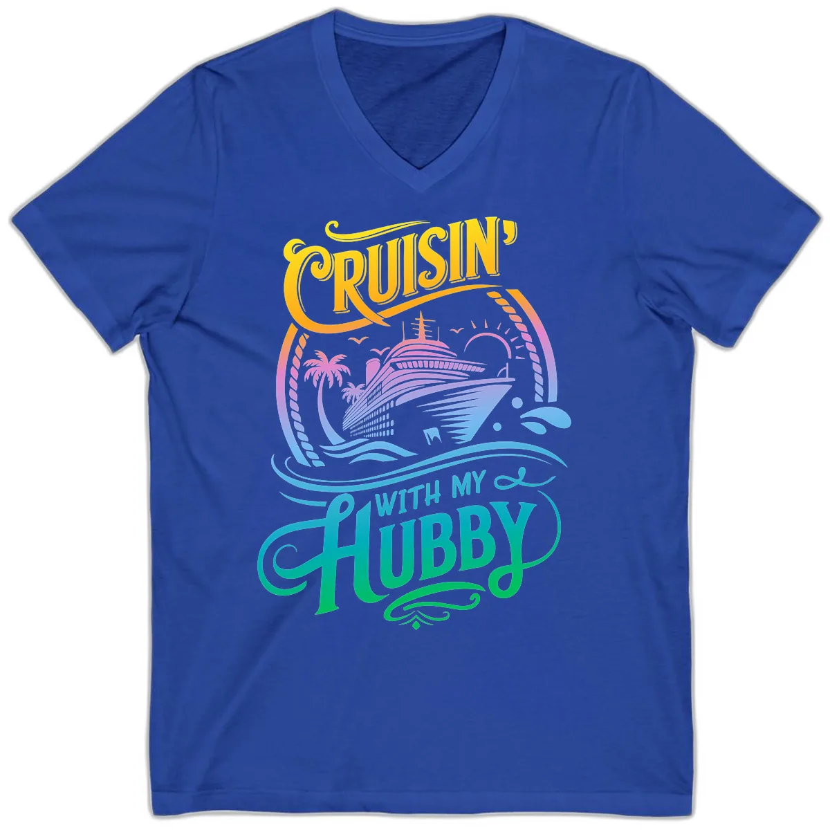 Cruisin' With My Hubby Cruise Ship V-Neck in True Royal