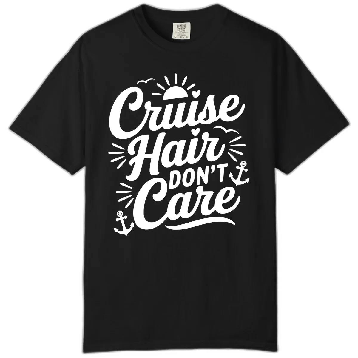 Cruise Hair Don't Care Slogan Comfort Color in Black