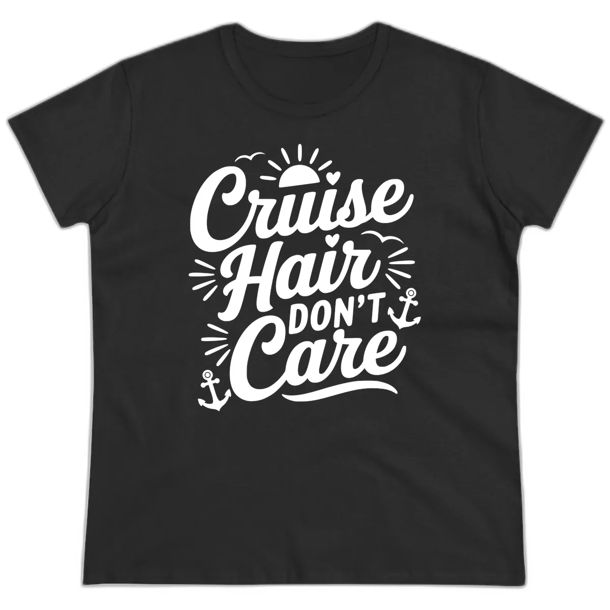 Cruise Hair Don't Care Slogan Ladies Tee in Black