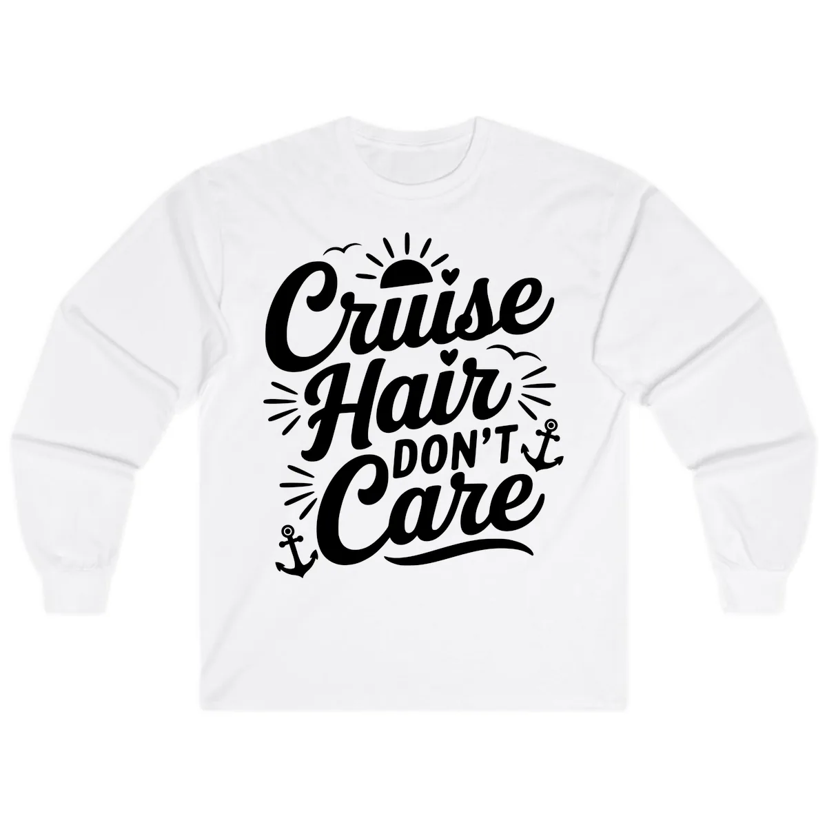 Cruise Hair Don't Care Slogan Long Sleeve in White