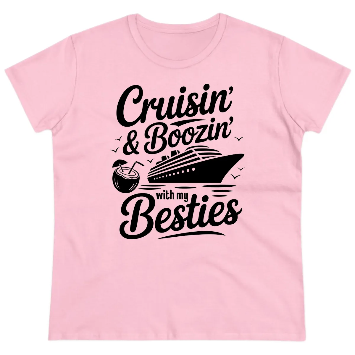 Cruisin' & Boozin' With My Besties Ladies Tee in Light Pink