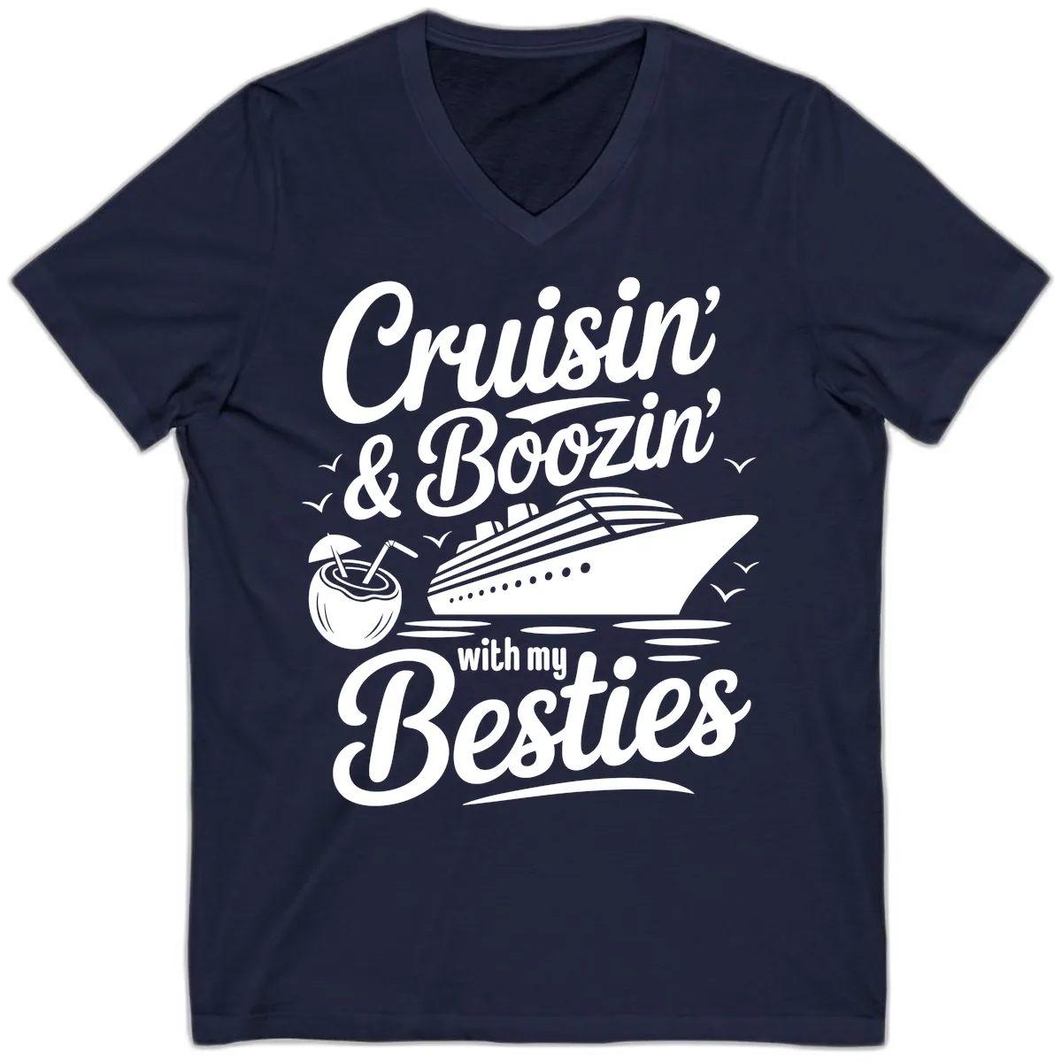 Cruisin' & Boozin' With My Besties V-Neck in Navy