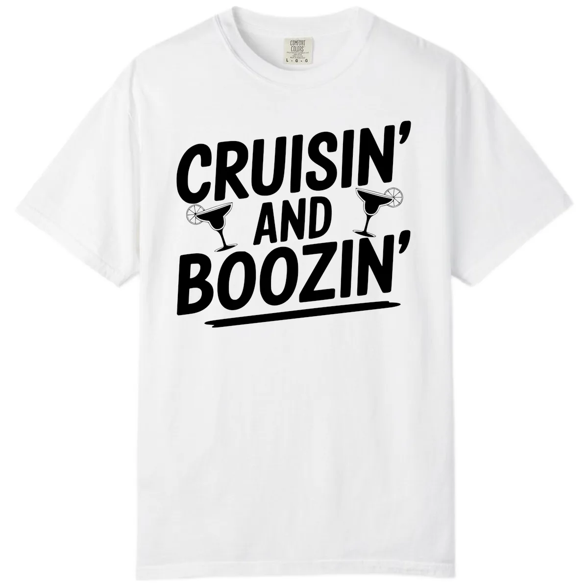 Cruisin' and Boozin' Margarita Design Comfort Color in White