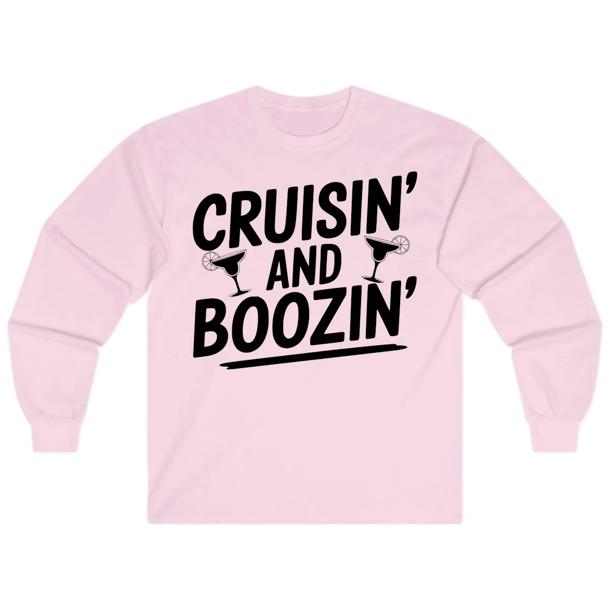 Cruisin' and Boozin' Margarita Design Long Sleeve in Light Pink