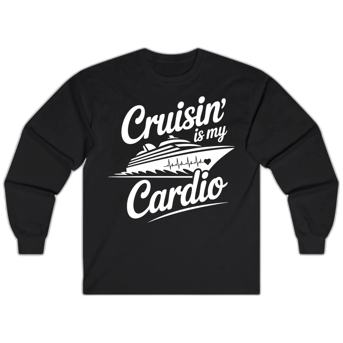 Cruisin Is My Cardio Design Long Sleeve in Black