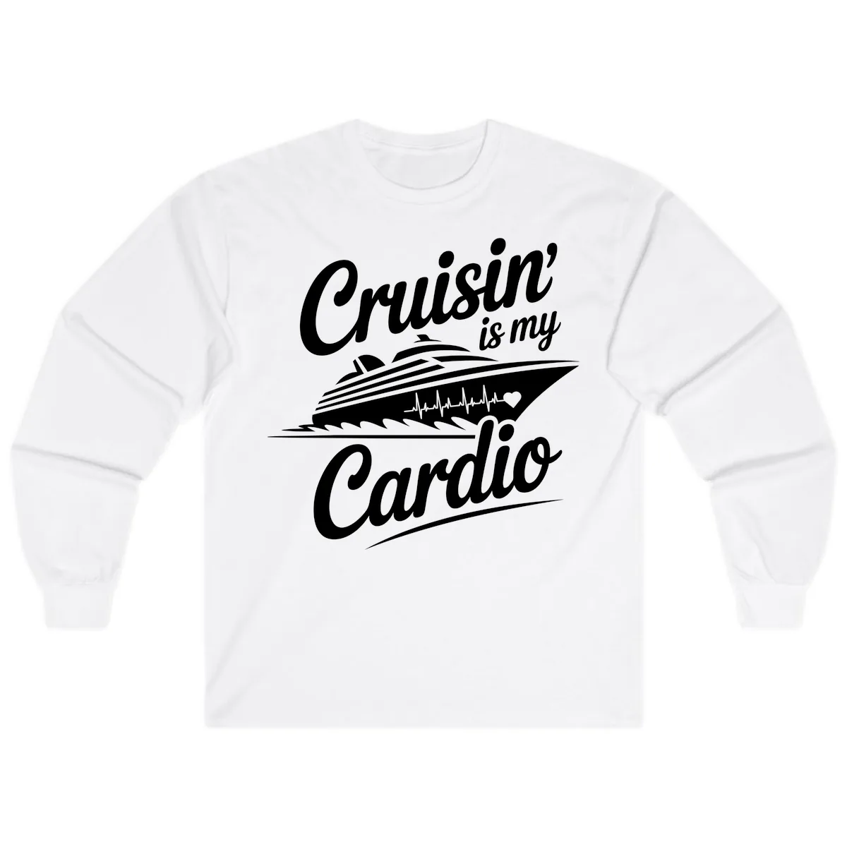 Cruisin Is My Cardio Design Long Sleeve in White