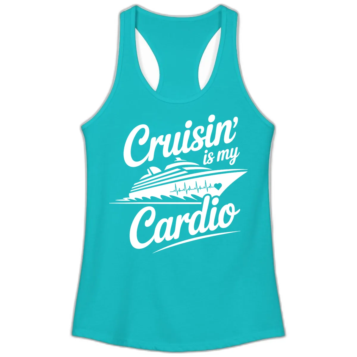 Cruisin Is My Cardio Design Ladies Tank in Tahiti Blue