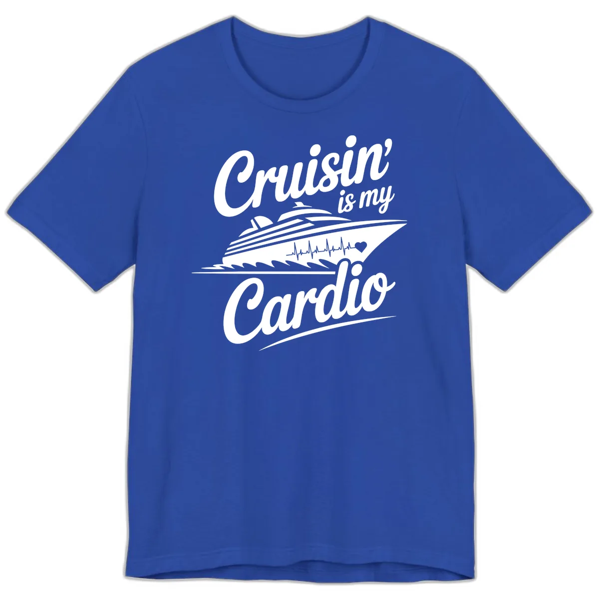 Cruisin Is My Cardio Design Premium T-Shirt in True Royal