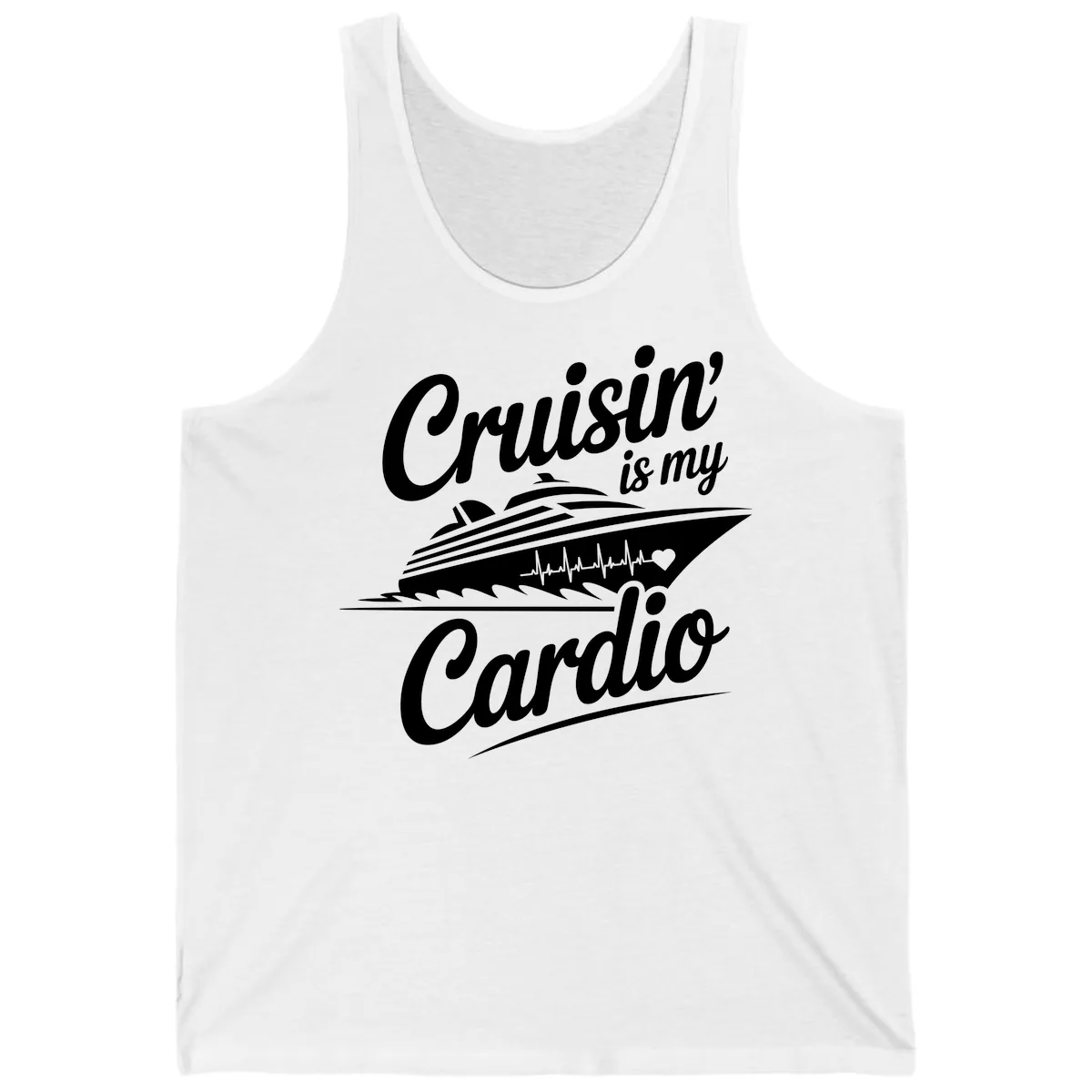 Cruisin Is My Cardio Design Tank in White