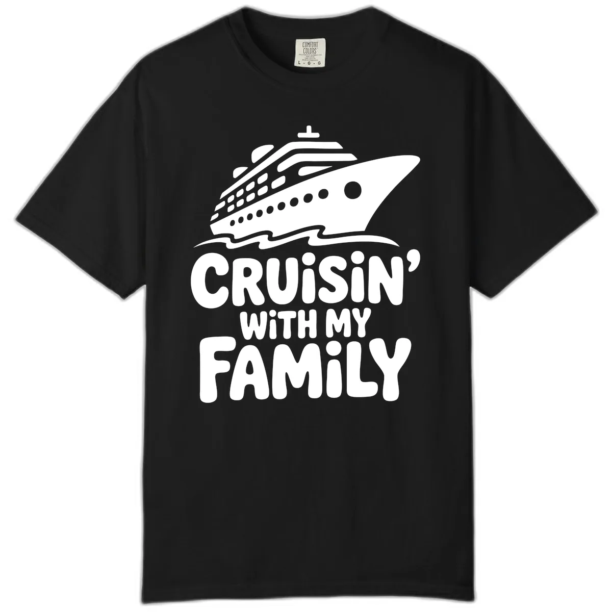 Cruisin' With My Family Cruise Ship Comfort Color in Black