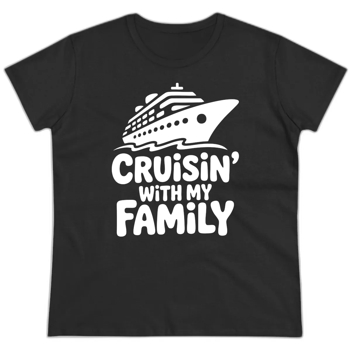 Cruisin' With My Family Cruise Ship Ladies Tee in Black