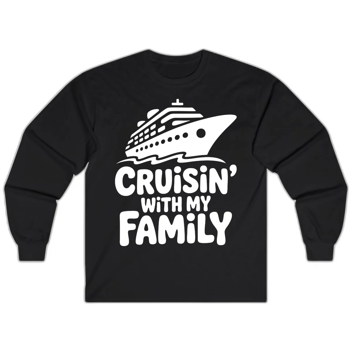 Cruisin' With My Family Cruise Ship Long Sleeve in Black