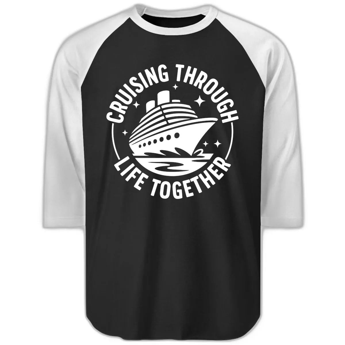 Cruising Through Life Together Design Raglan 3/4 in Black White