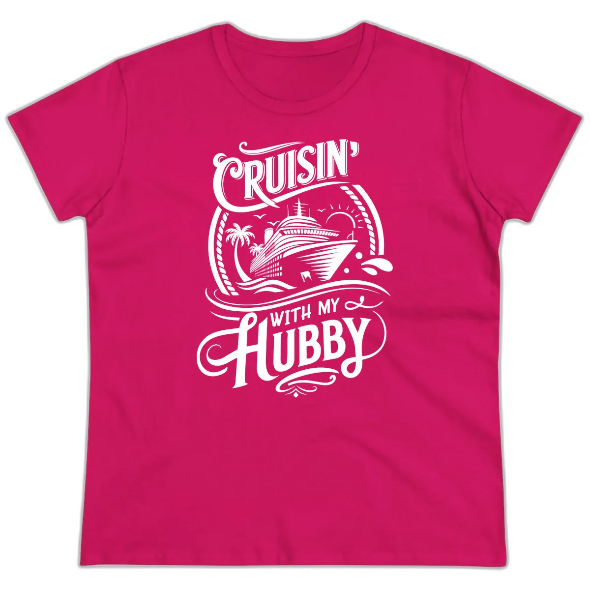 Cruisin With My Hubby Cruise Design Ladies Tee in Heliconia