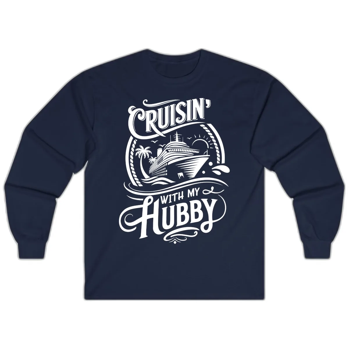 Cruisin With My Hubby Cruise Design Long Sleeve in Navy