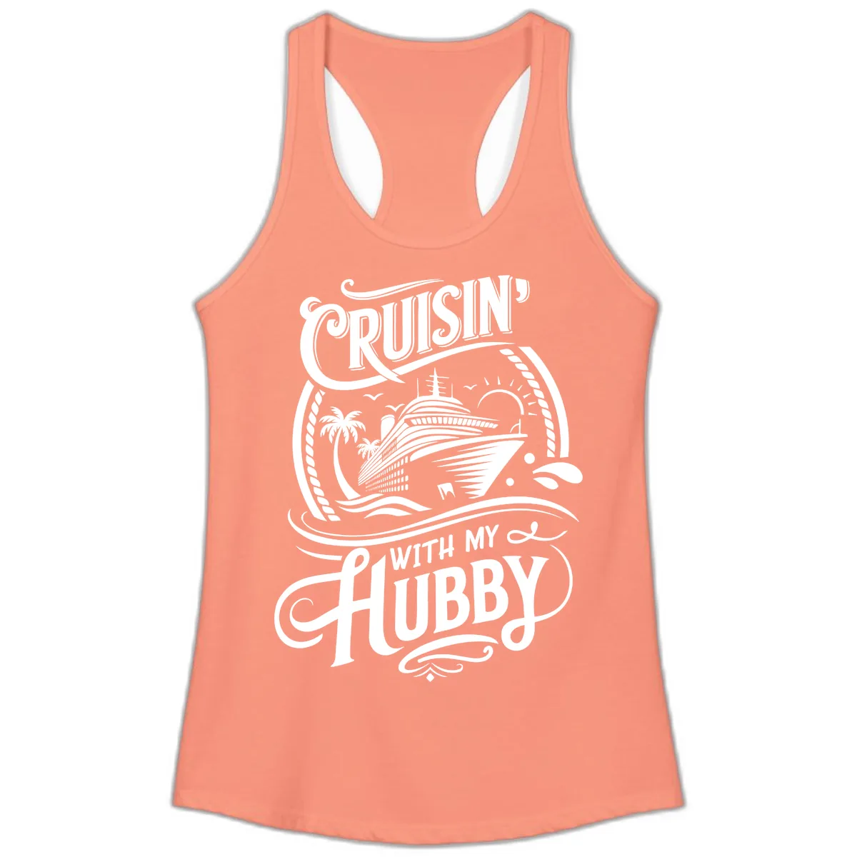 Cruisin With My Hubby Cruise Design Ladies Tank in Solid Light Orange