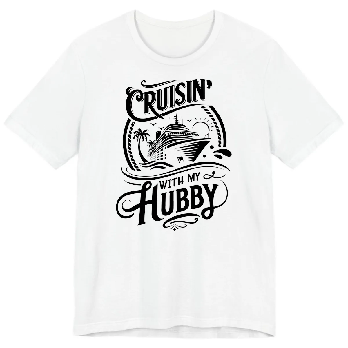 Cruisin With My Hubby Cruise Design Premium T-Shirt in White