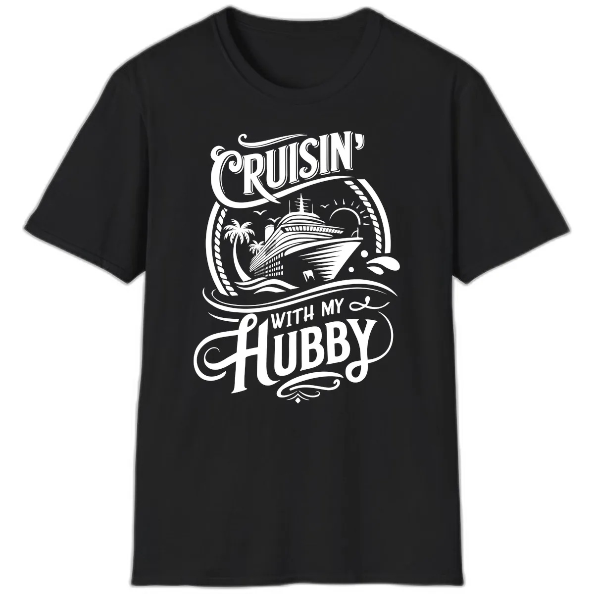 Cruisin With My Hubby Cruise Design T-Shirt in Black
