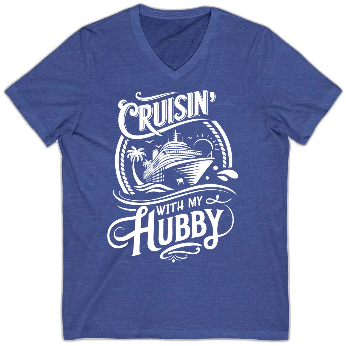 Cruisin With My Hubby Cruise Design V-Neck in Heather True Royal