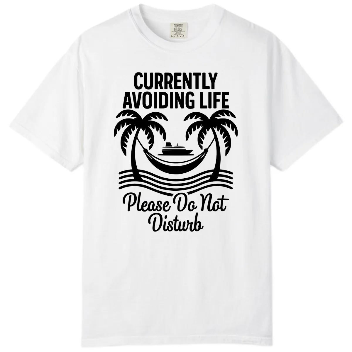 Currently Avoiding Life Cruise Comfort Color in White
