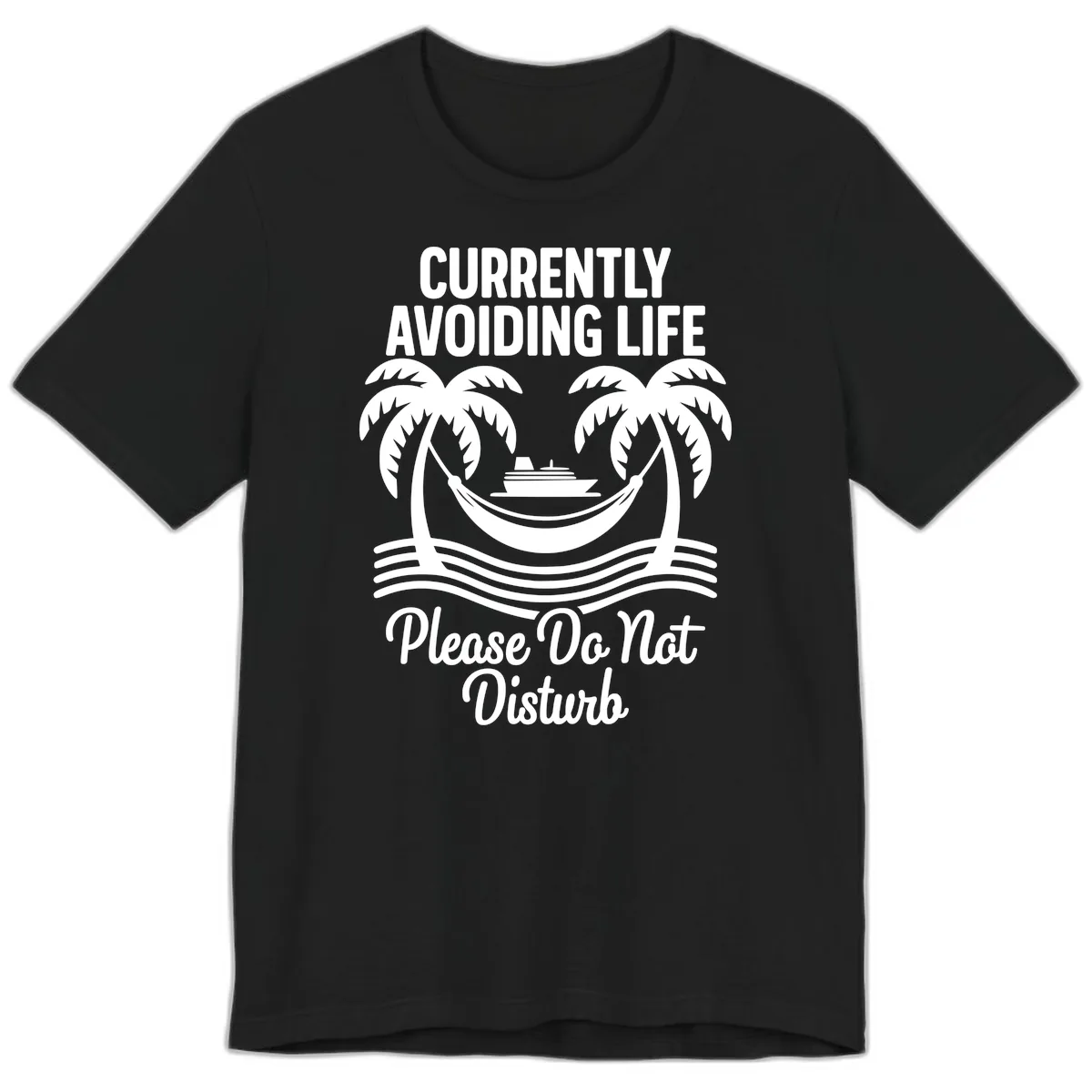 Currently Avoiding Life Cruise Premium T-Shirt in Black