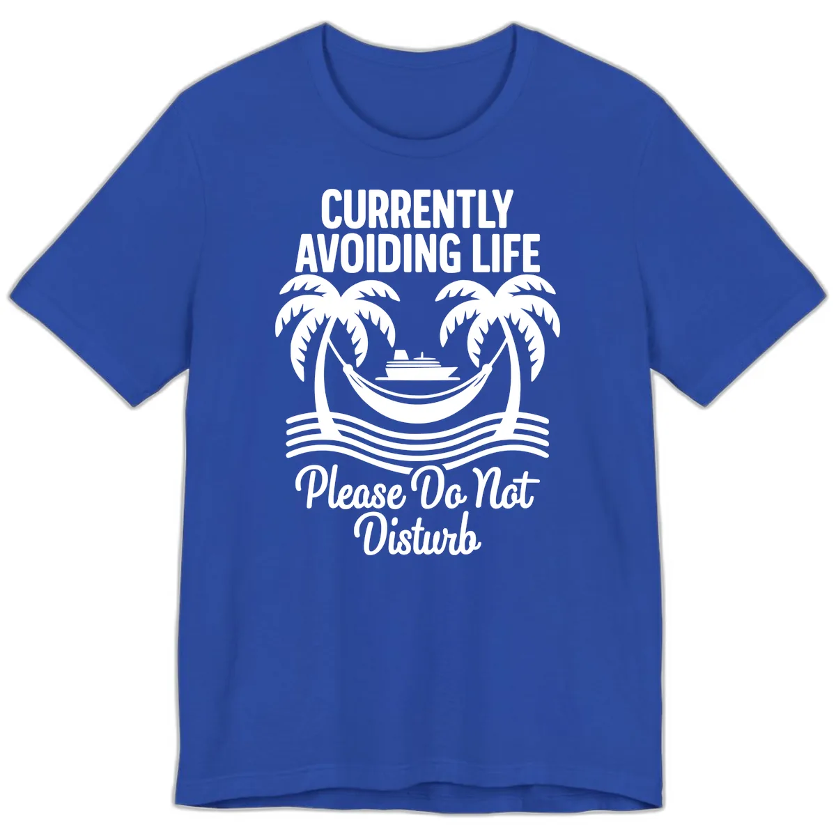 Currently Avoiding Life Cruise Premium T-Shirt in True Royal