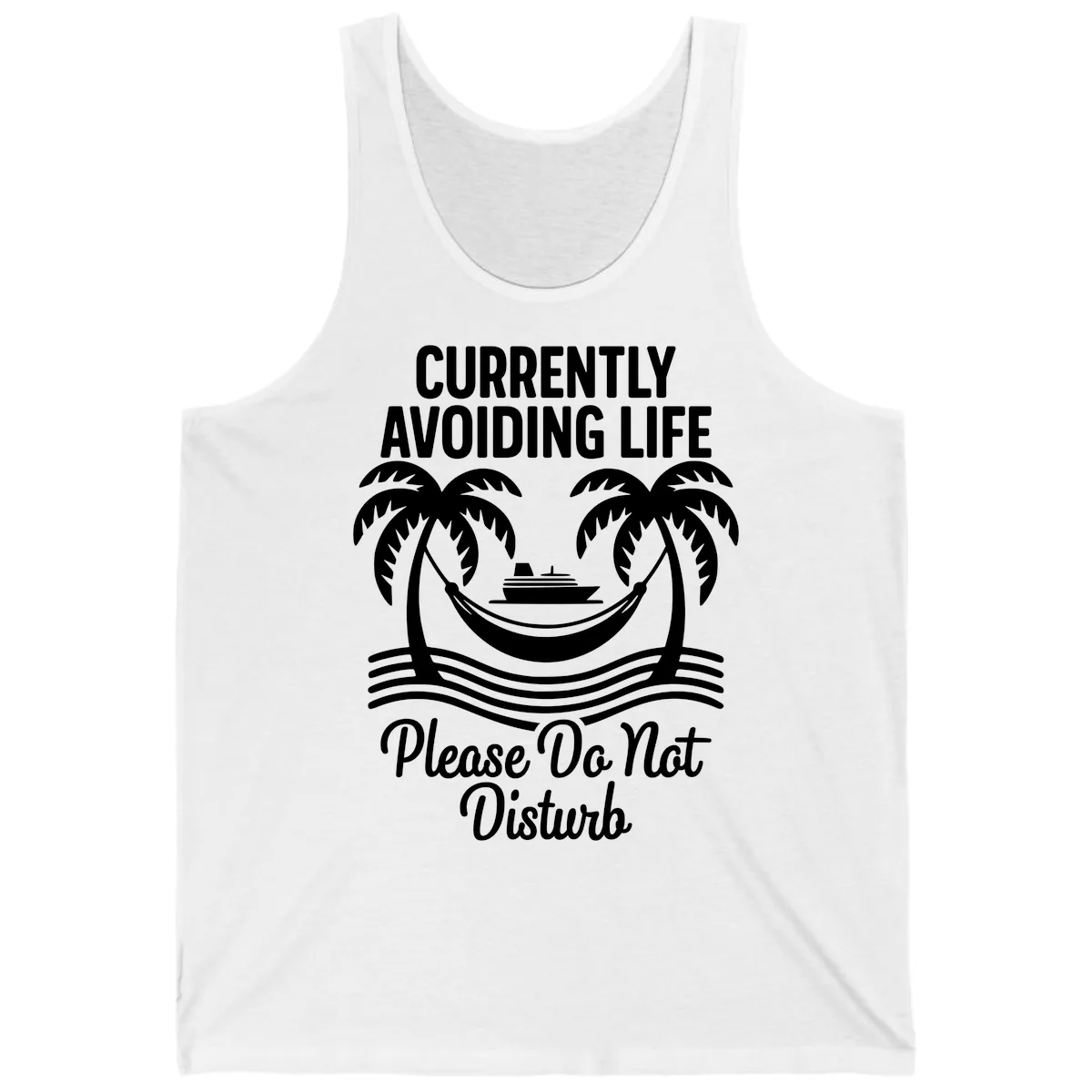 Currently Avoiding Life Cruise Tank in White