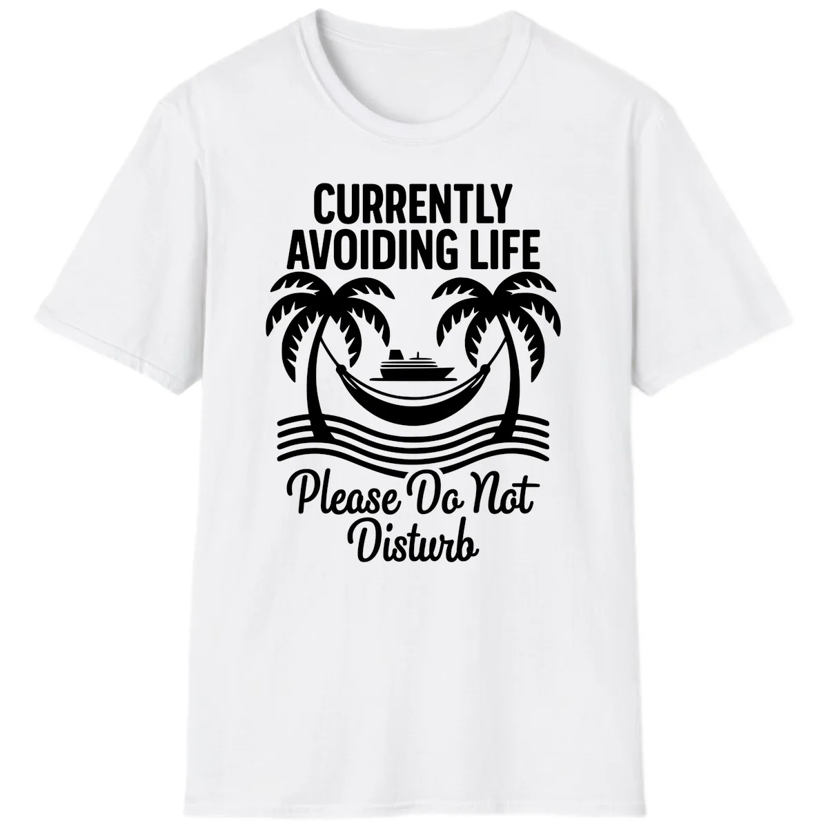 Currently Avoiding Life Cruise T-Shirt in White
