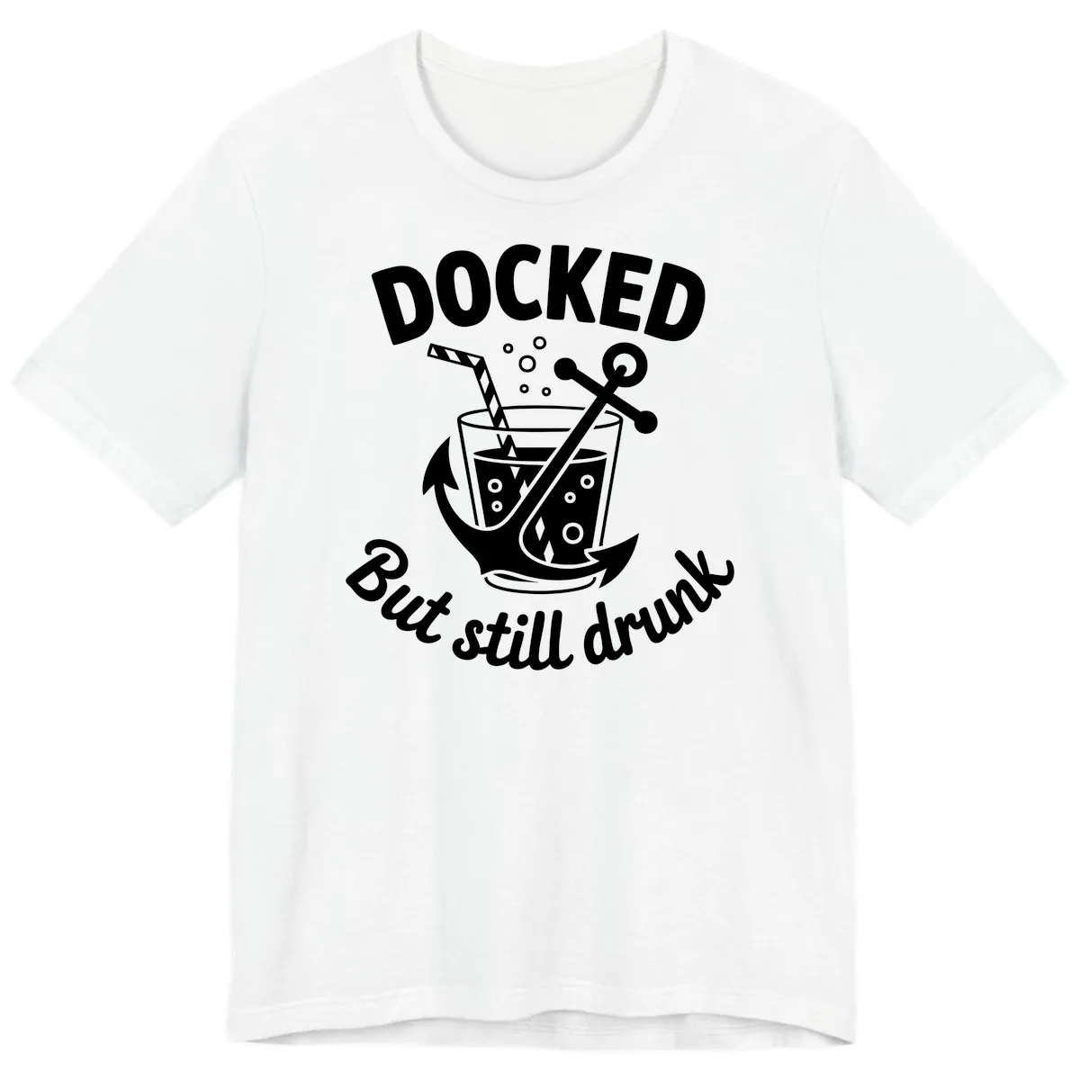 Docked But Still Drunk Cruise Design Premium T-Shirt in White
