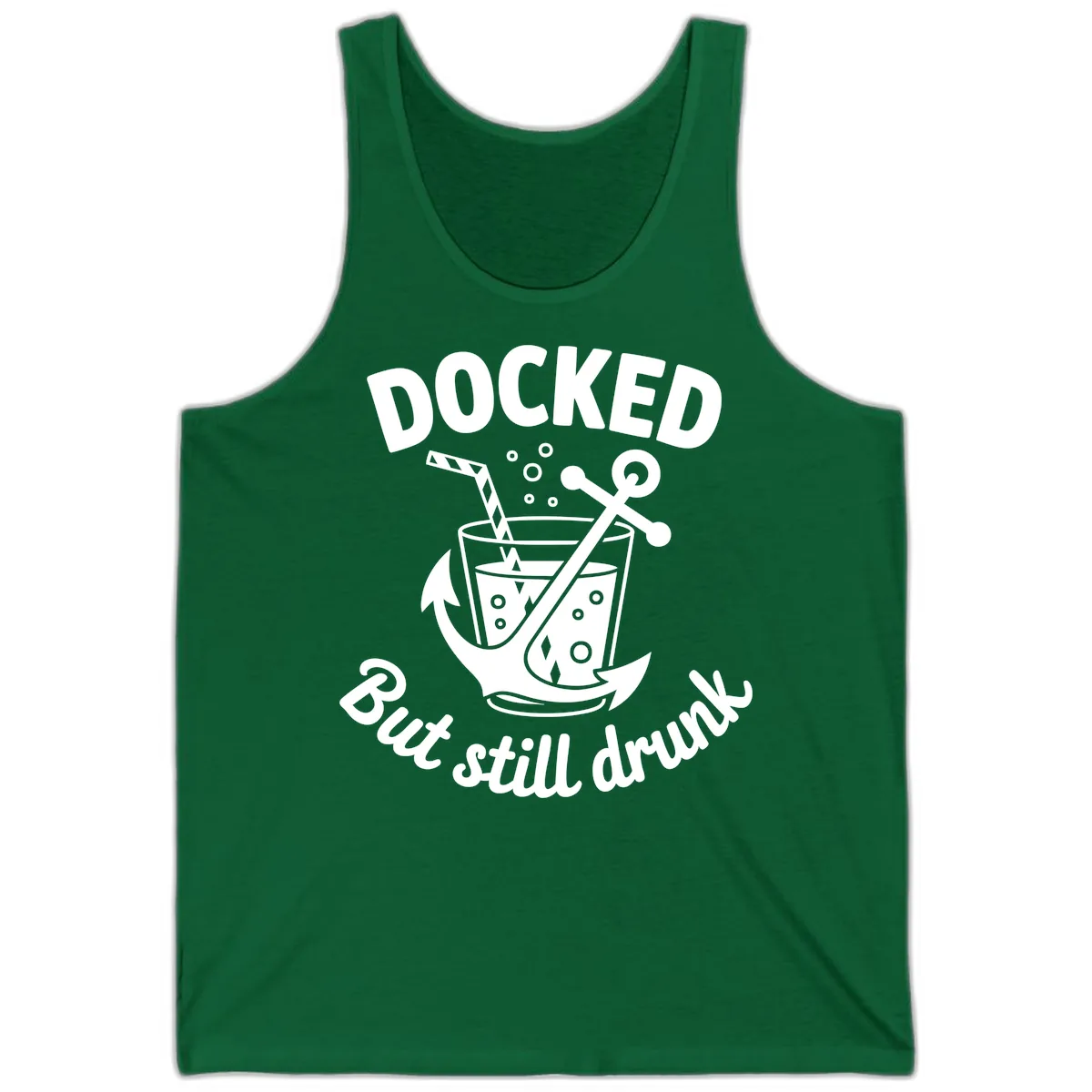 Docked But Still Drunk Cruise Design Tank in Kelly