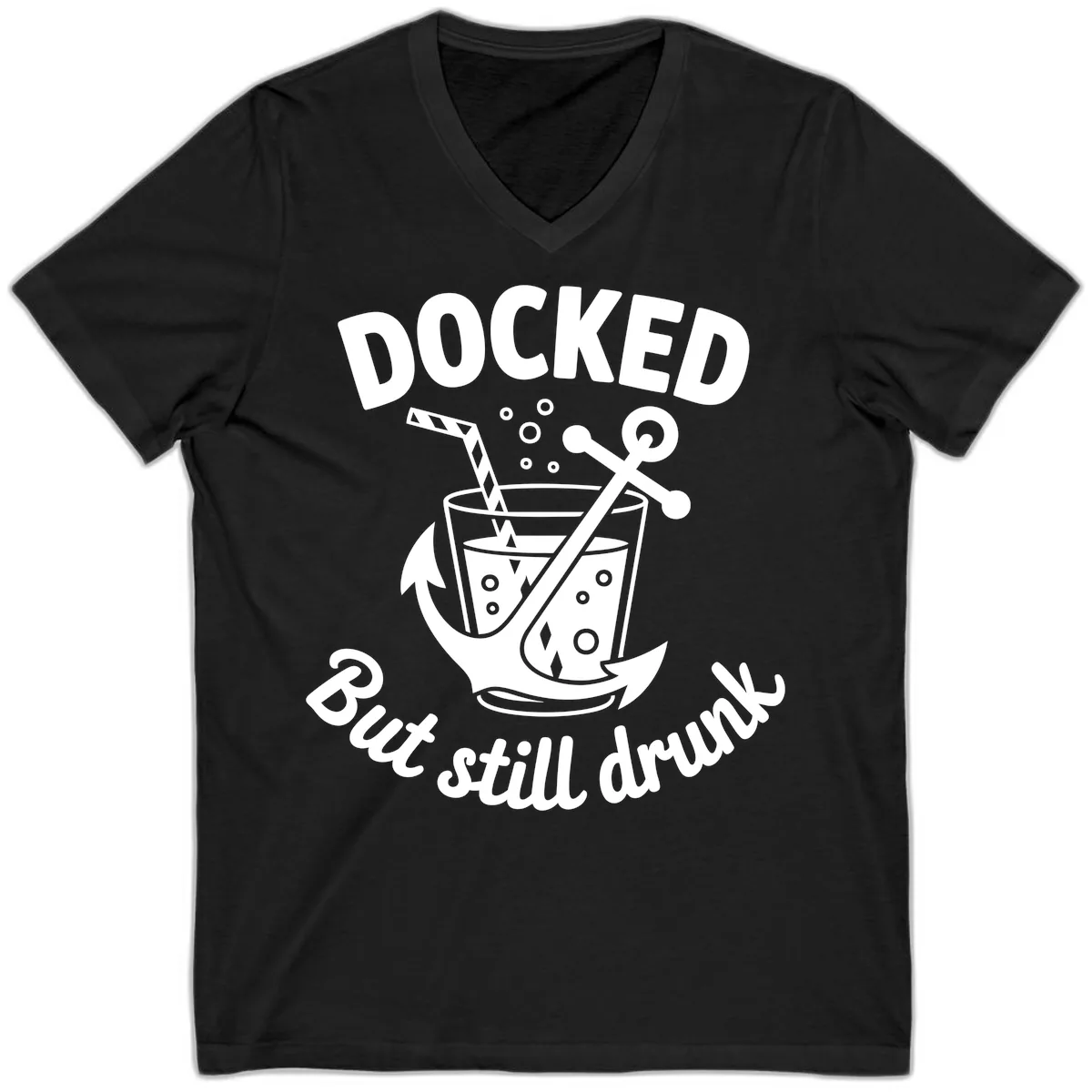 Docked But Still Drunk Cruise Design V-Neck in Black