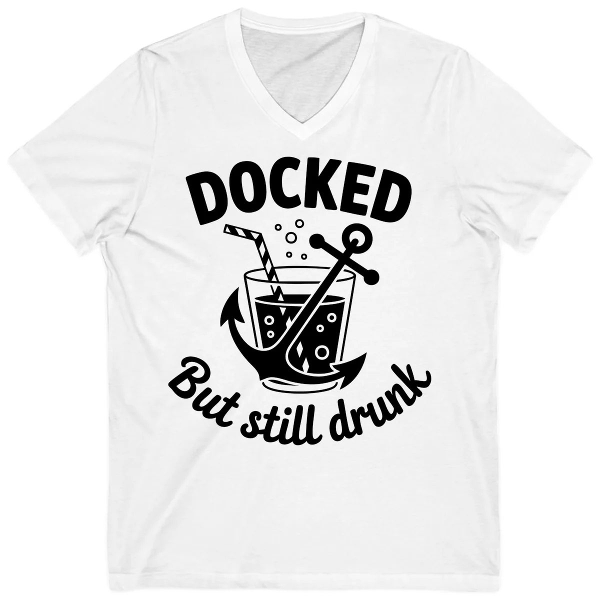 Docked But Still Drunk Cruise Design V-Neck in White
