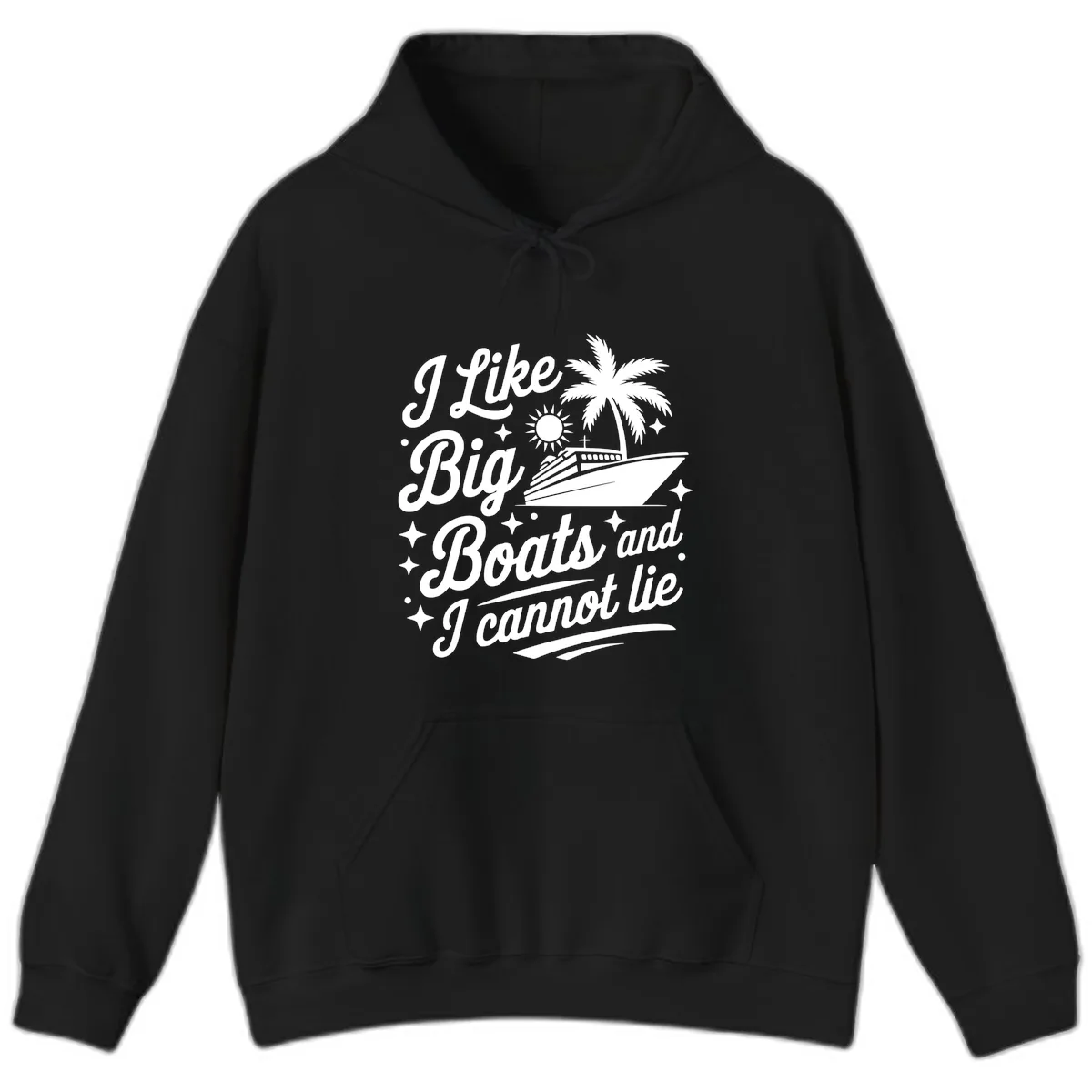I Like Big Boats And I Cannot Lie Hoodie in Black