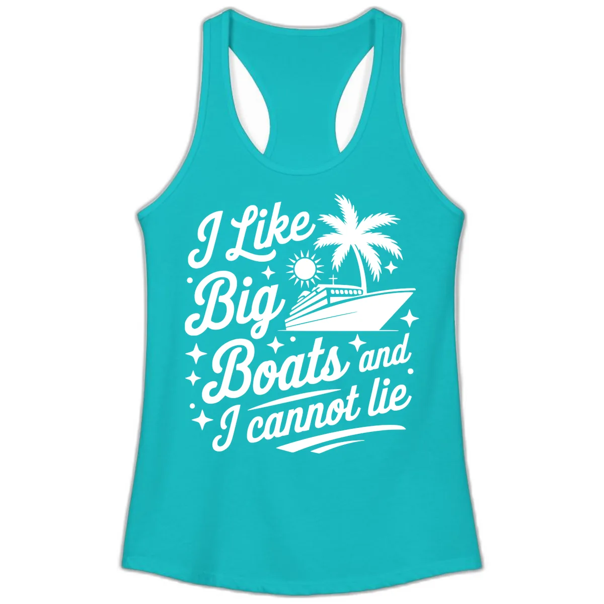 I Like Big Boats And I Cannot Lie Ladies Tank in Tahiti Blue