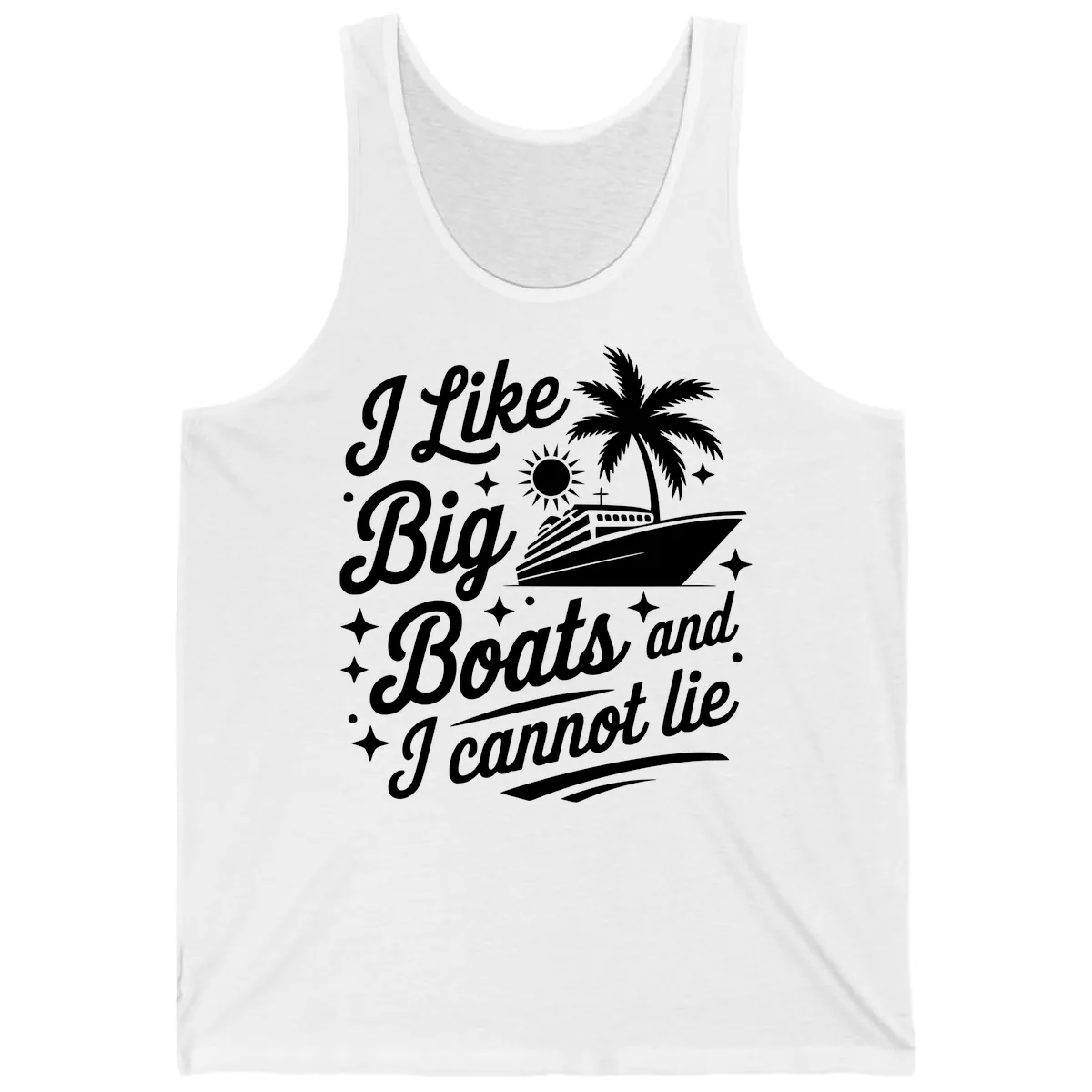 I Like Big Boats And I Cannot Lie Tank in White