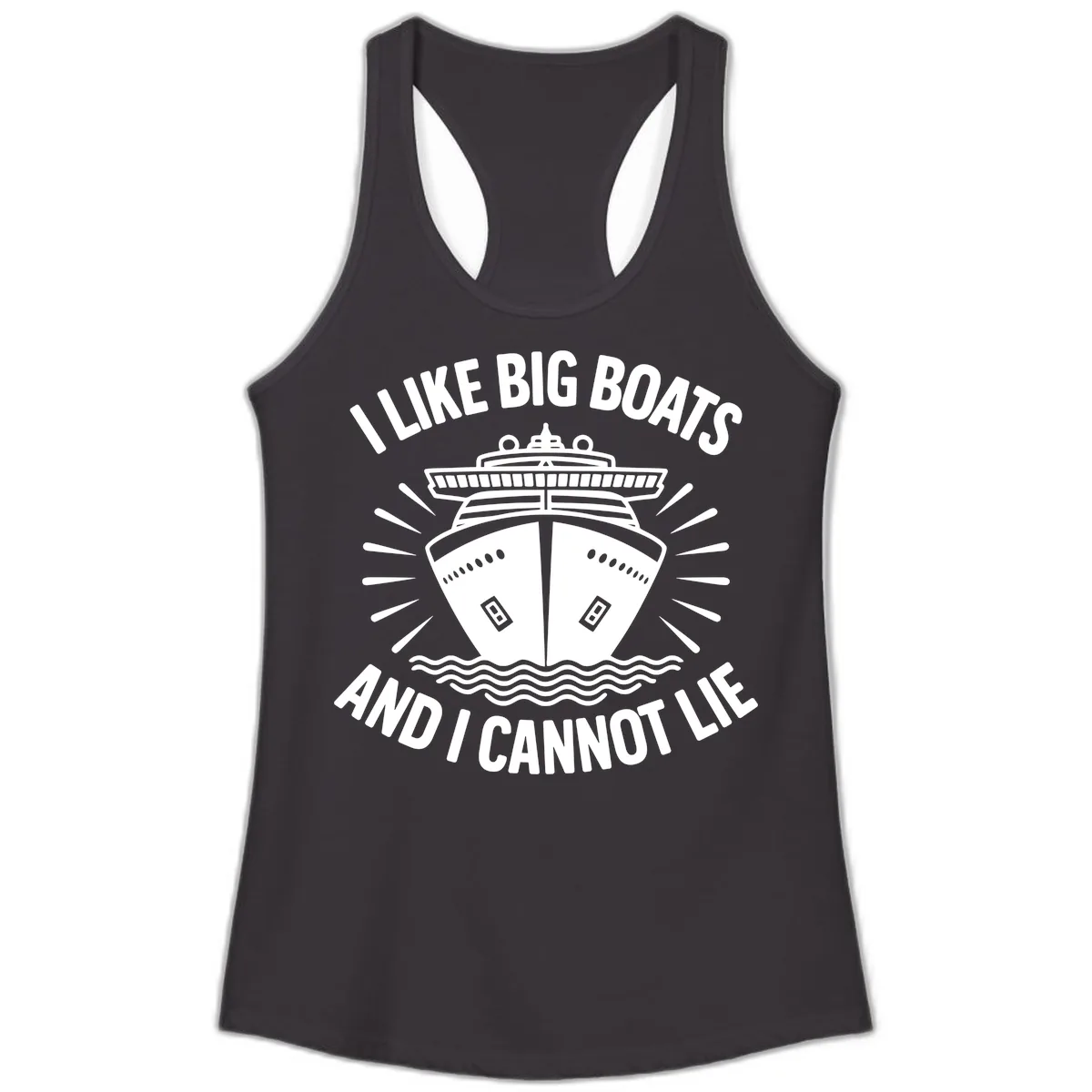 I Like Big Boats And I Cannot Lie Ladies Tank in Black