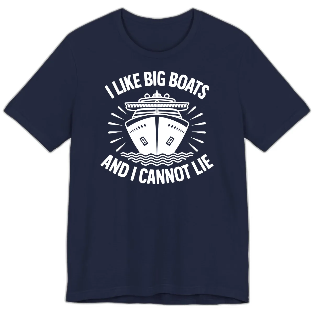 I Like Big Boats And I Cannot Lie Premium T-Shirt in Navy