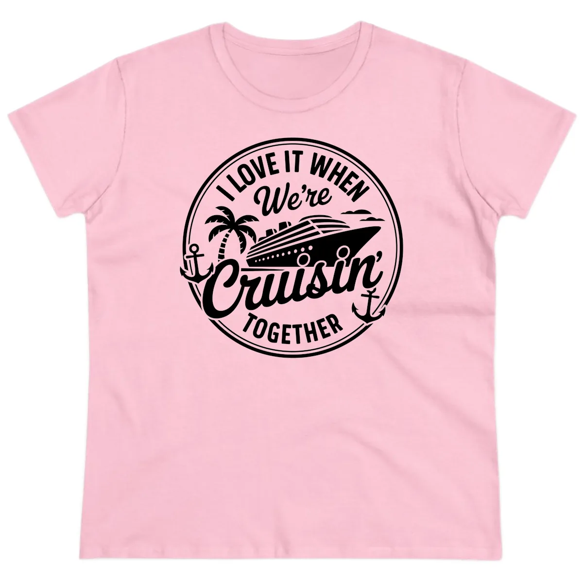 I Love It When We're Cruisin Together Ladies Tee in Light Pink