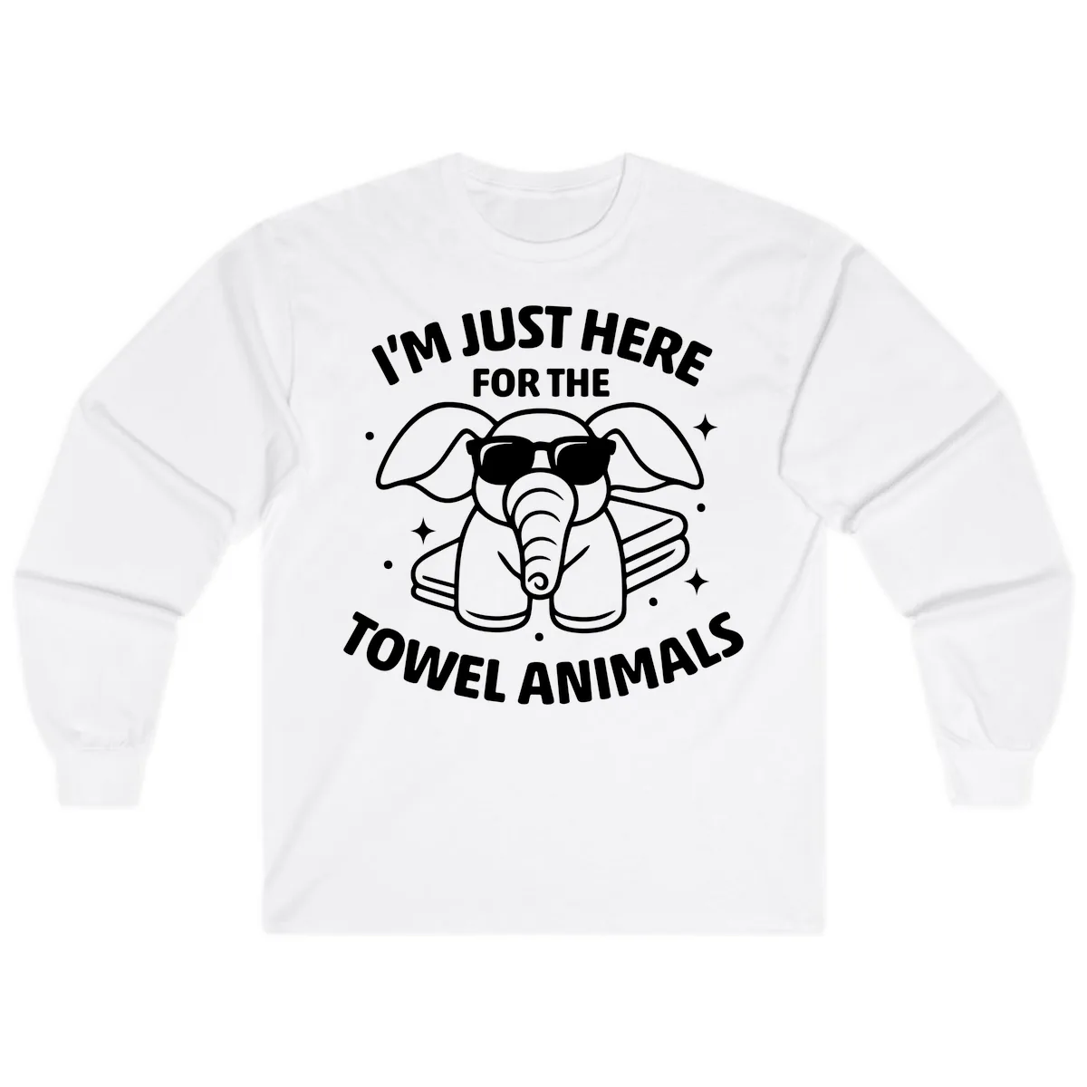 I'm Just Here For The Towel Animals Long Sleeve in White