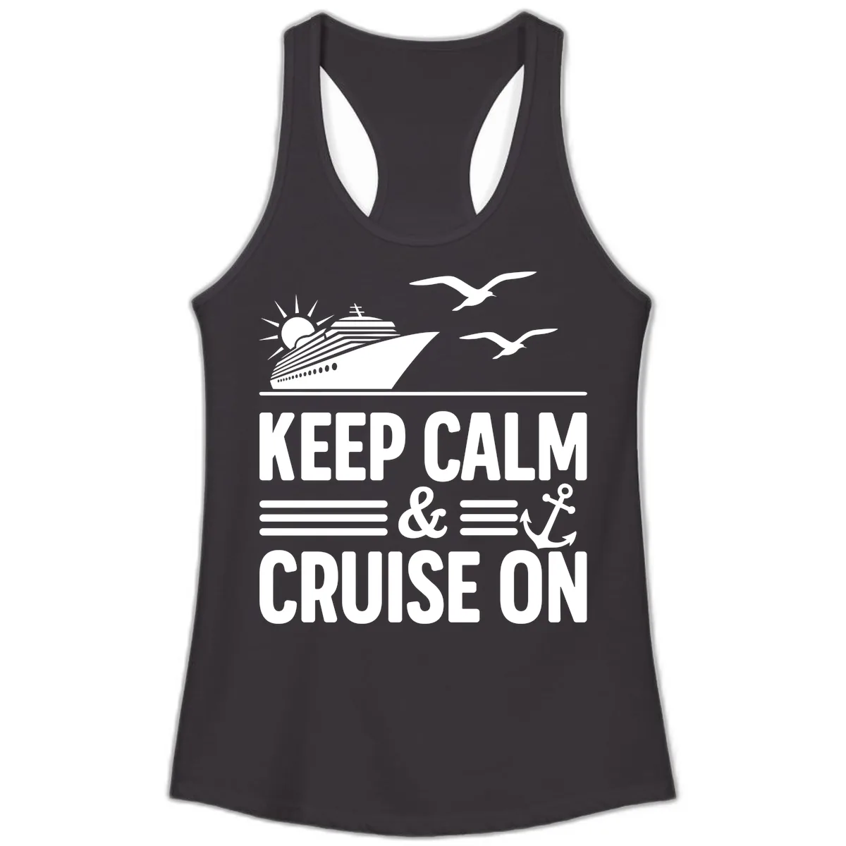 Keep Calm And Cruise On Ladies Tank in Black