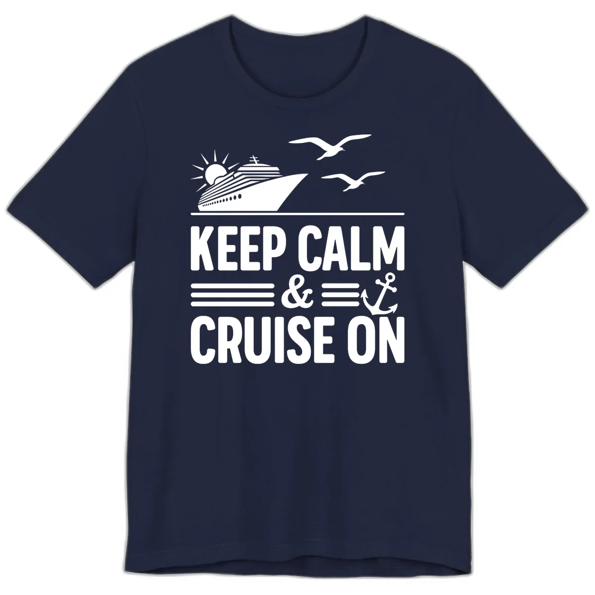 Keep Calm And Cruise On Premium T-Shirt in Navy