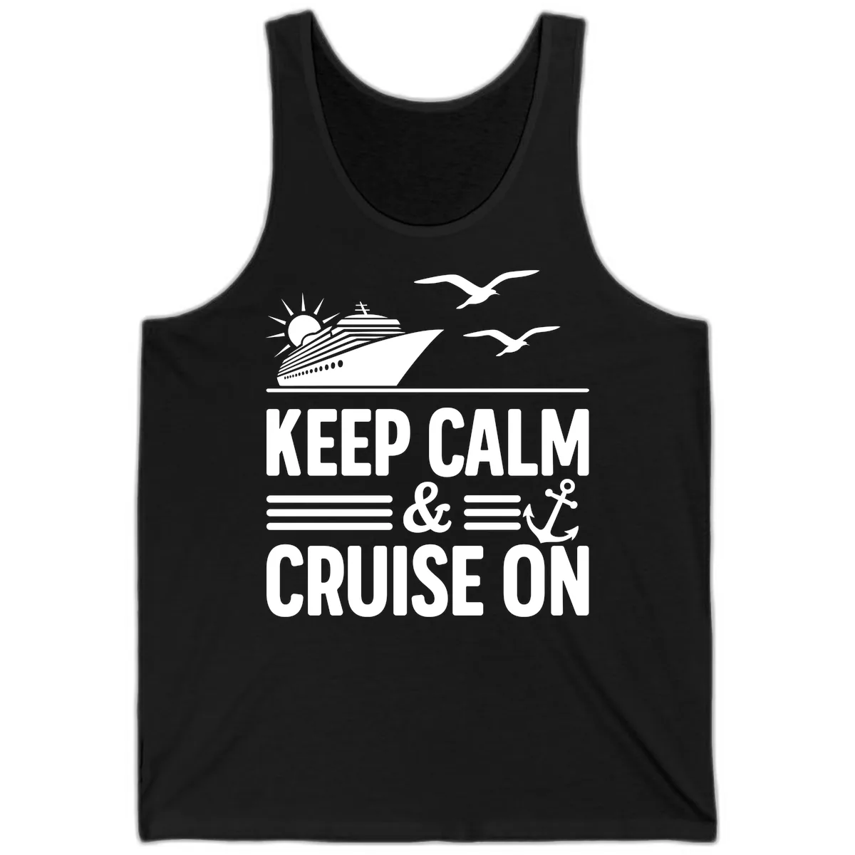 Keep Calm And Cruise On Tank in Black