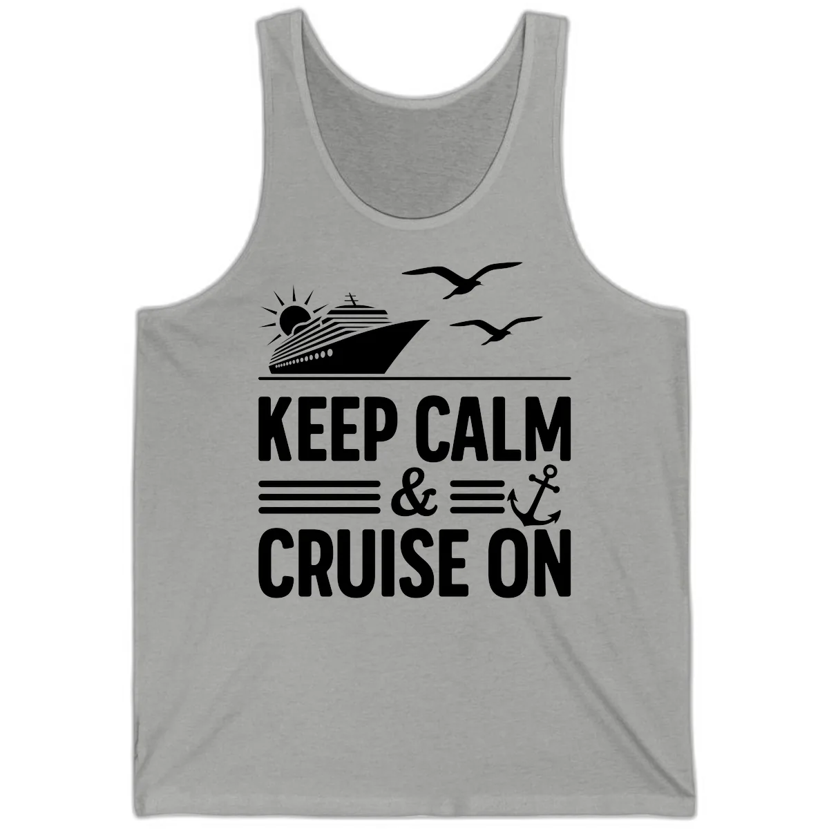 Keep Calm And Cruise On Tank in Athletic Heather