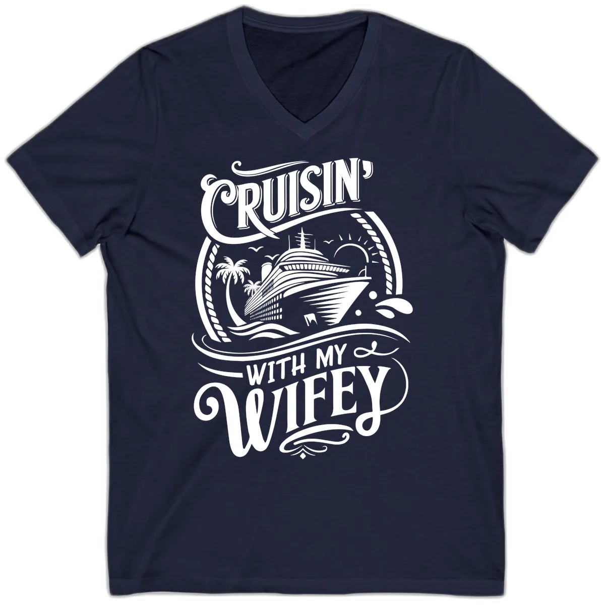 Cruisin With My Wifey Cruise Ship V-Neck in Navy