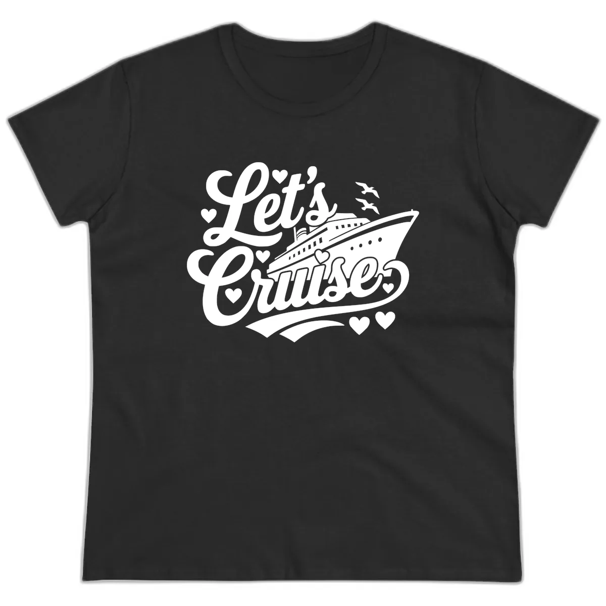 Let's Cruise Ship Design Ladies Tee in Black